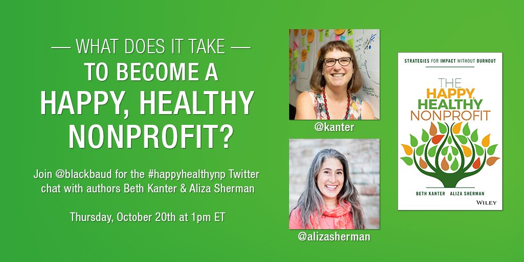 The Happy, Healthy Nonprofit: Strategies for Impact without